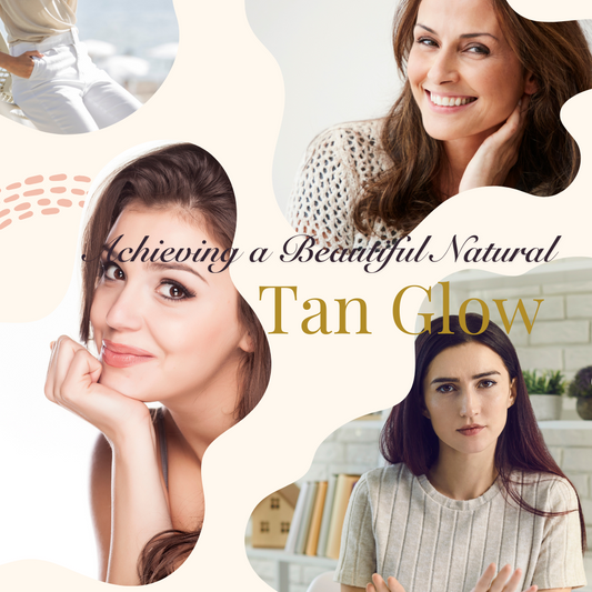 Achieving a Beautiful Natural Tan Glow