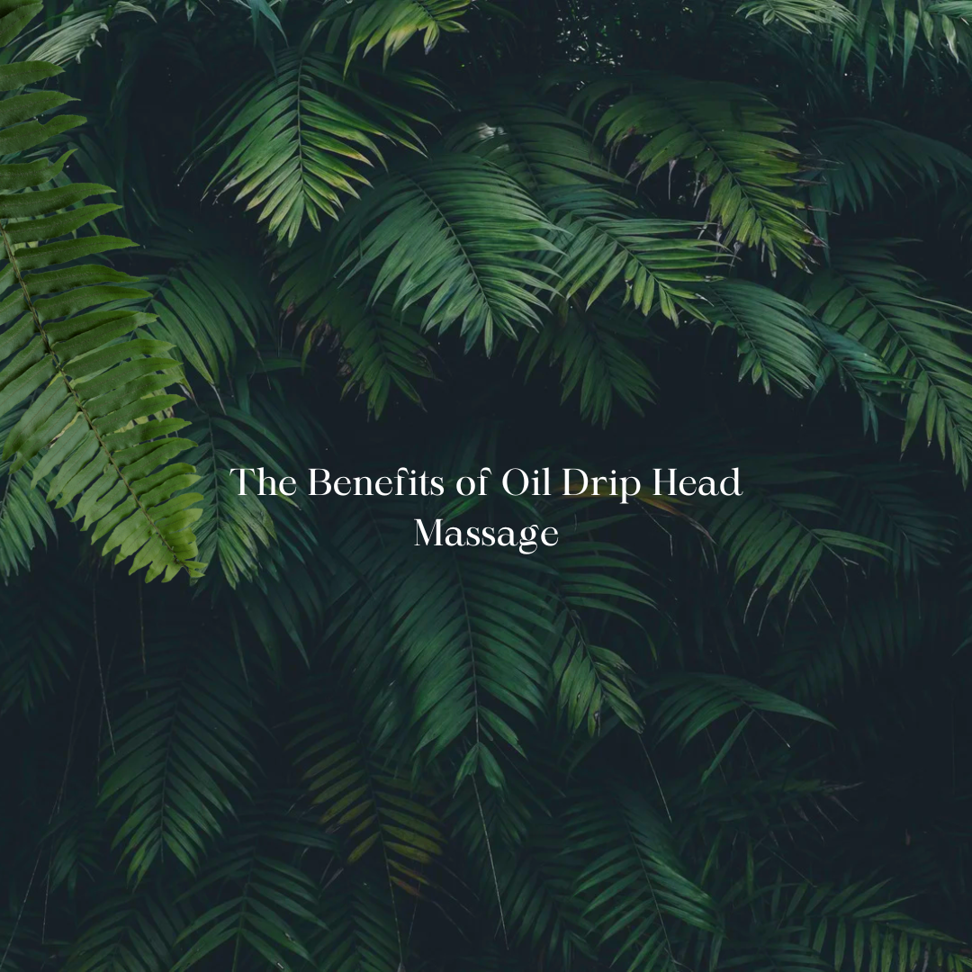 The Benefits of Oil Drip Head Massage