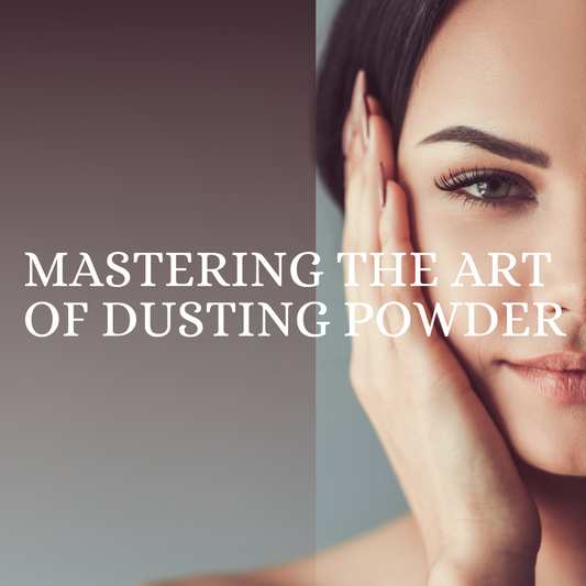 Mastering the Art of Dusting Powder