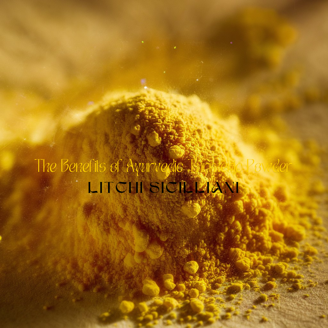 The Benefits of Ayurvedic Turmeric Powder