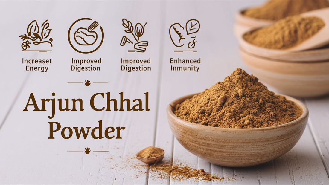 Benefits of Using Arjun Chhal Powder