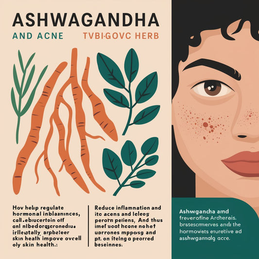 The Link Between Ashwagandha and Acne